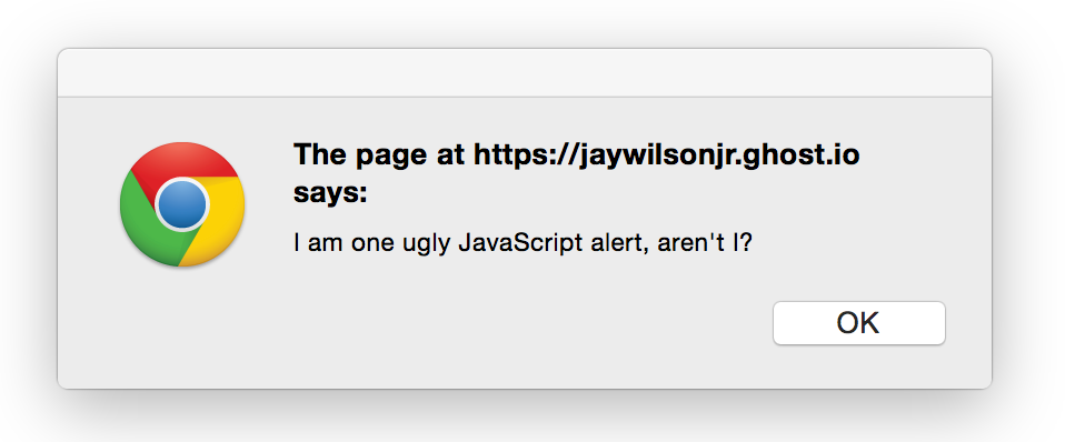 JavaScript Alert's are UGLY!